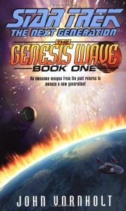 Star Trek: The Next Generation: Genesis Wave: Book 1