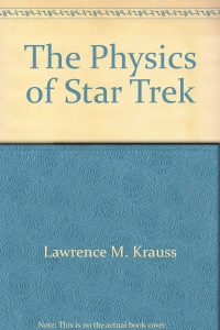 The Physics Of Star Trek