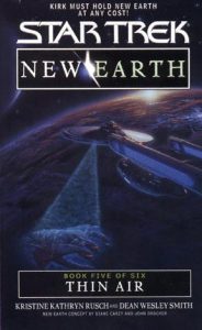 Star Trek: New Earth: Book 5: Thin Air