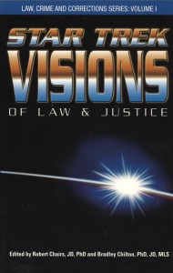 Star Trek: Visions of Law and Justice