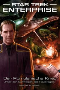 Star Trek: Enterprise: The Romulan War: Beneath the Raptor’s Wing