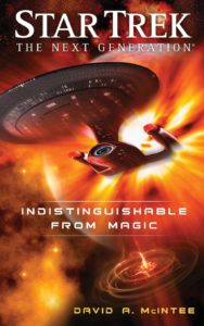 Star Trek: The Next Generation: Indistinguishable from Magic