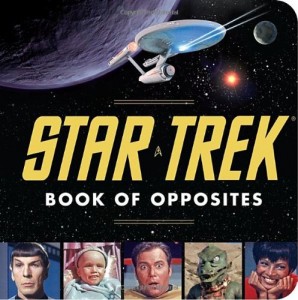 Star Trek: Book of Opposites