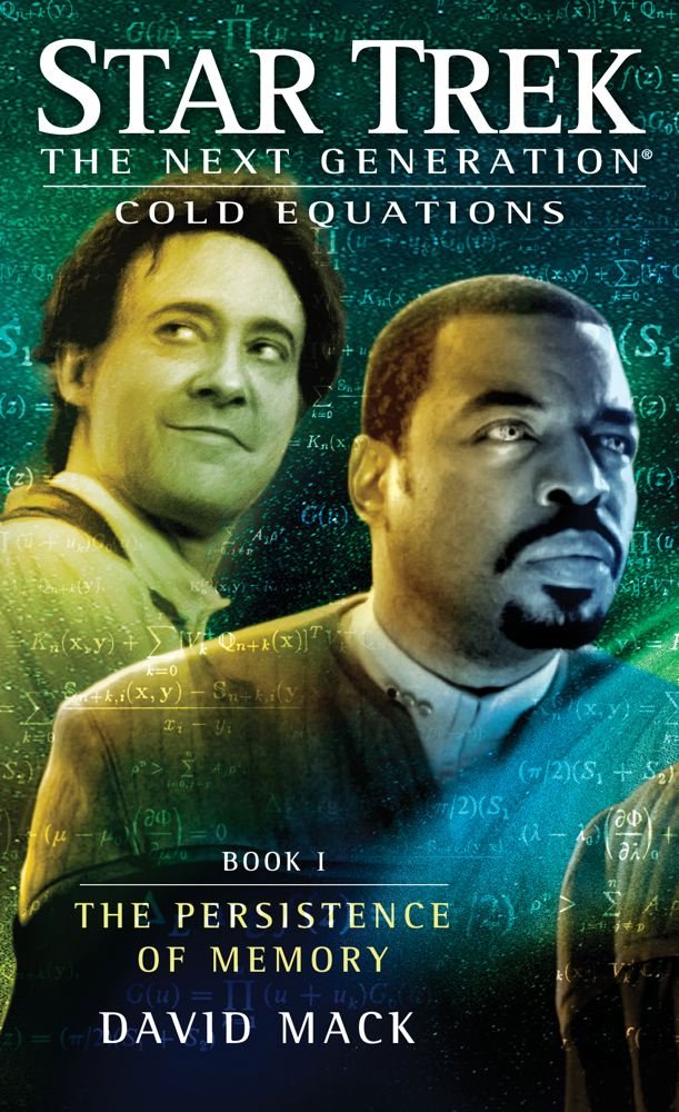 “Star Trek: The Next Generation: Cold Equations: Book 1 The Persistence of Memory” Review by Jimsscifi.blogspot.com