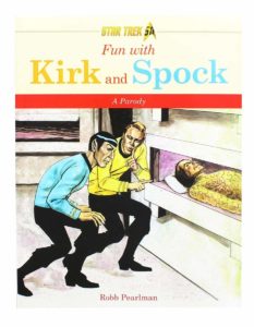 Star Trek: Fun with Kirk and Spock