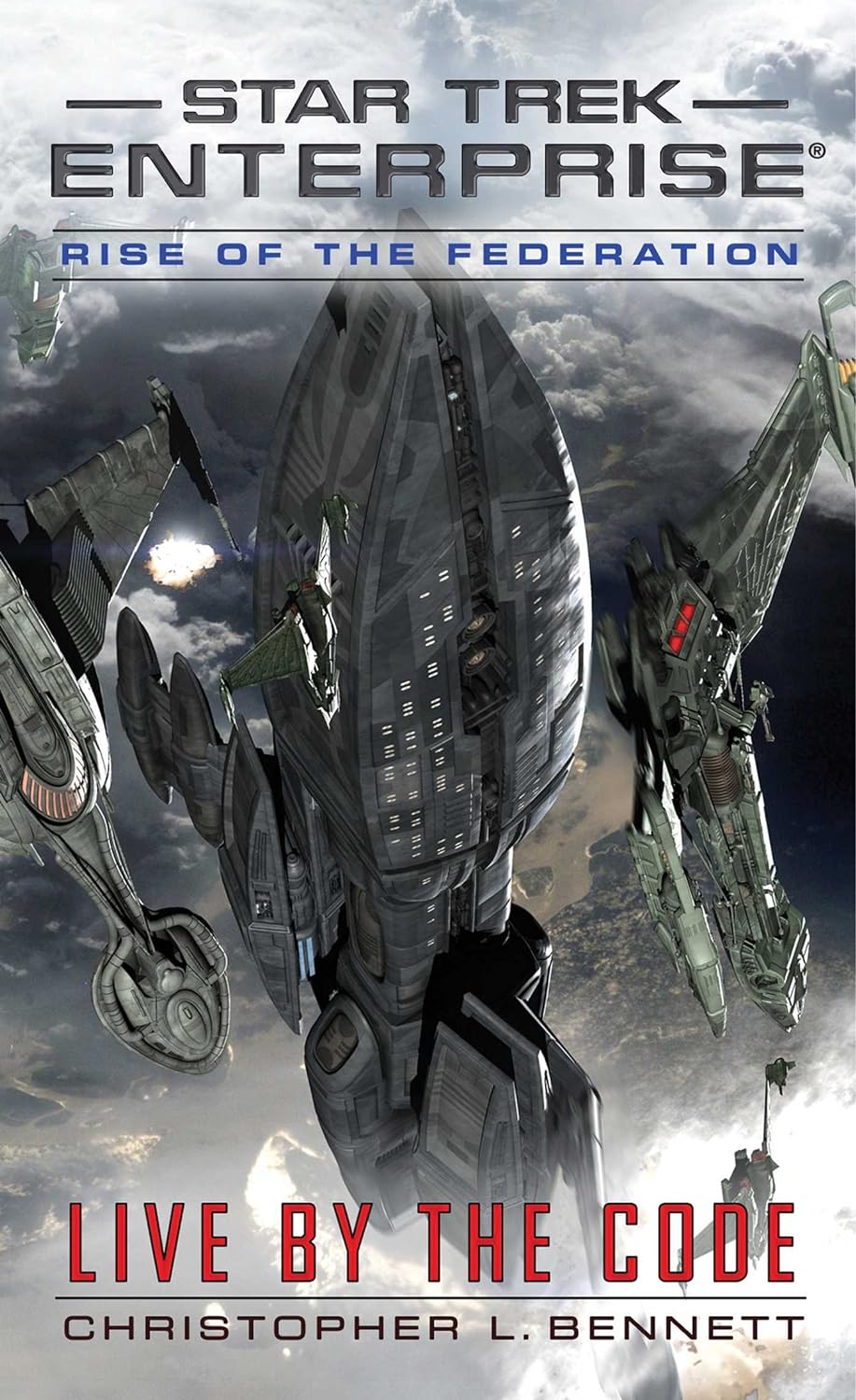 Star Trek: Enterprise: Rise of the Federation: Live by the Code