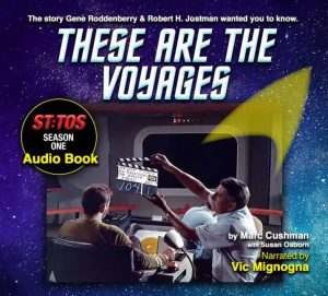 These Are the Voyages: TOS: Season 1 Revised and Expanded Edition