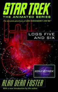Star Trek: The Animated Series: Logs Five and Six