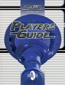 Star Trek: The Next Generation: Roleplaying Game: Player’s Guide
