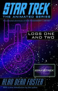 Star Trek: The Animated Series: Logs One and Two