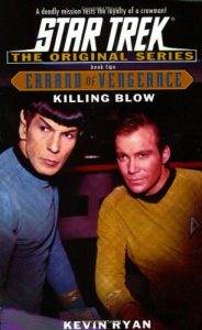 Star Trek: The Original Series: Errand Of Vengeance 2: Killing Blow