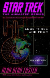 Star Trek: The Animated Series: Logs Three and Four