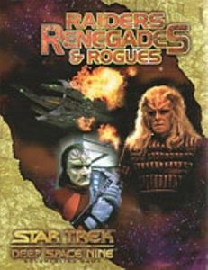 Star Trek: Deep Space Nine: Raiders, Renegades and Rogues