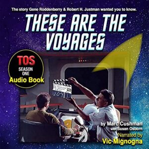 These Are the Voyages: TOS: Season 1 Revised and Expanded Edition