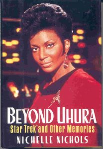 Beyond Uhura – Star Trek and Other Memories