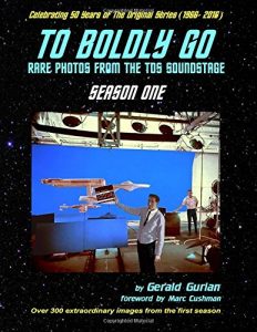 To Boldly Go: Rare Photos from the TOS Soundstage – Season 1