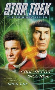 Star Trek: The Original Series: Foul Deeds Will Rise