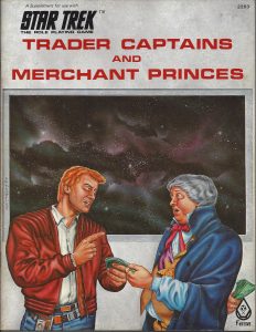 Star Trek: The Roleplaying Game: Trader Captains and Merchant Princes