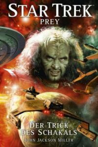 Star Trek: Prey: Book 2: The Jackal’s Trick