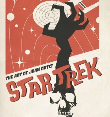 Star Trek: The Art of Juan Ortiz