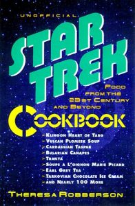 The Star Trek Cookbook: Food From The 23rd Century And Beyond