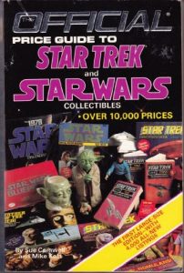 The Official Price Guide to Star Trek and Star Wars Collectibles