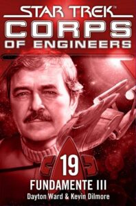 Star Trek: Starfleet Corps of Engineers 19: Foundations Book Three
