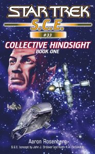 Star Trek: Starfleet Corps of Engineers 33: Collective Hindsight Book One
