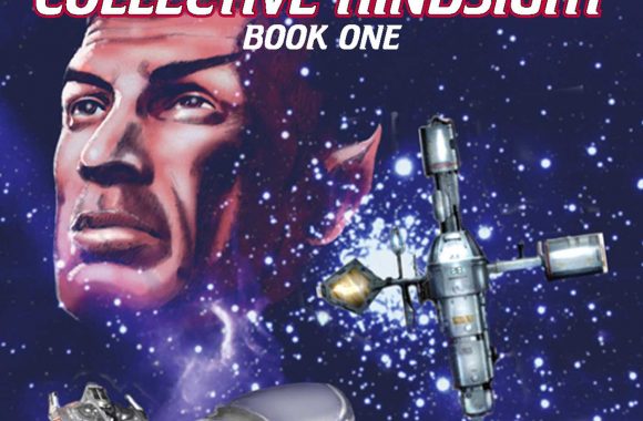 Star Trek: Starfleet Corps of Engineers 33: Collective Hindsight Book One
