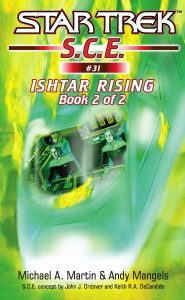Star Trek: Starfleet Corps of Engineers 31: Ishtar Rising Book 2