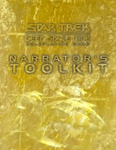 Deep Space Nine Roleplaying Game Narrator’s Toolkit