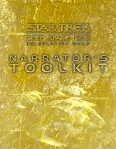 Deep Space Nine Roleplaying Game Narrator's Toolkit