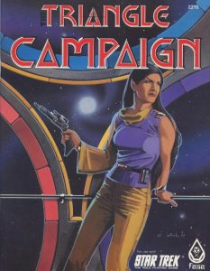Star Trek The Roleplaying Game: Triangle Campaign