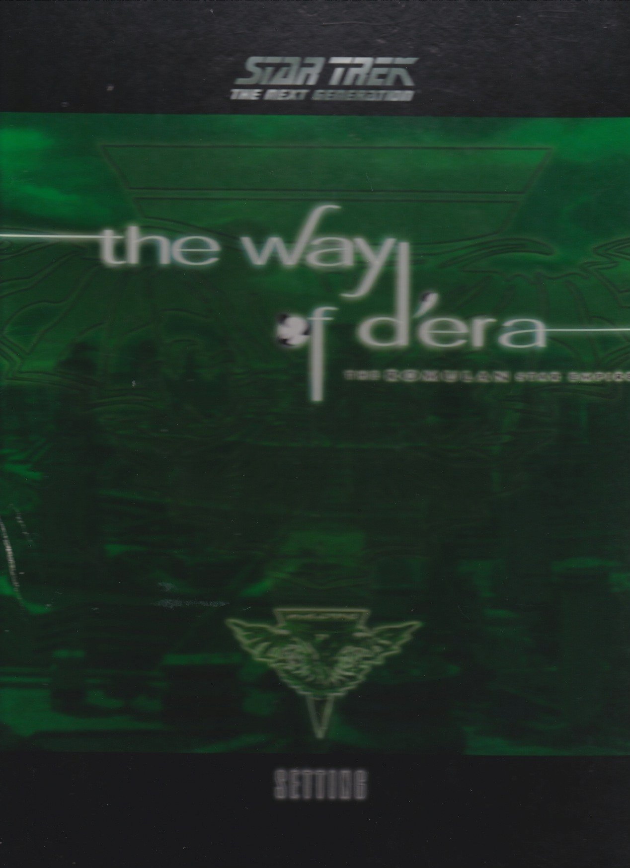 Star Trek: Roleplaying Game: The Way of D'era : The Romulan Star Empire Setting