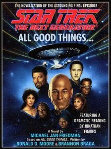 Star Trek: The Next Generation: All Good Things…