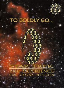 Star Trek: The Experience: To Boldly Go…