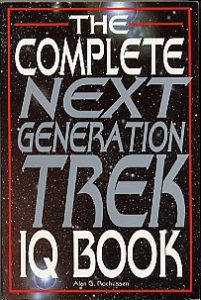 The Complete Next Generation Trek I.Q. Book