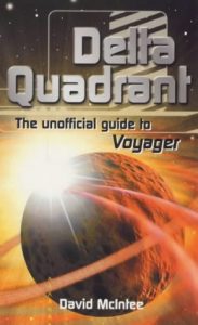 Delta Quadrant: The Unofficial Guide to Voyager