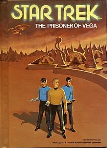 Star Trek: The Prisoner of Vega