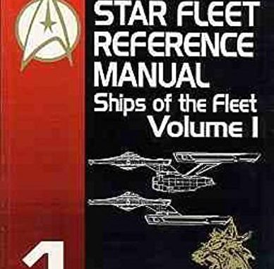 Jackill’s Star Fleet Reference Manual: Ships of the Fleet, Volume 1