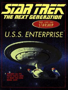 Star Trek: The Next Generation: Make Your Own Starship: U.S.S. Enterprise