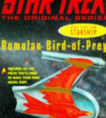 Star Trek: The Original Series: Make Your Own Starship: Romulan Bird-of-Prey
