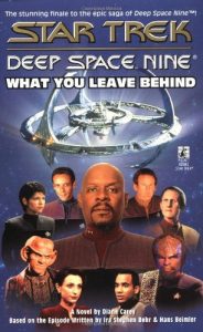 Star Trek: Deep Space Nine: What You Leave Behind