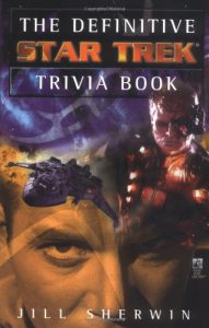 The Definitive Star Trek Trivia Book Volume I