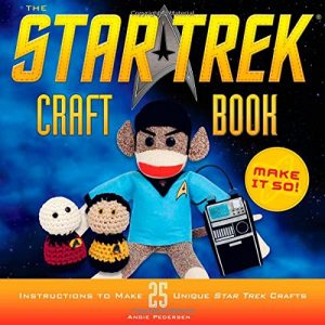 Star Trek: Craft Book: Make It So!