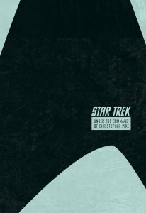 Star Trek: The Stardate Collection Volume 2: Under the Command of Christopher Pike