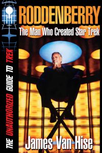 The Man Who Created Star Trek: Gene Roddenberry