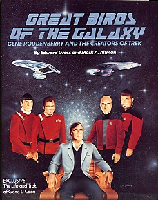 Great Birds of the Galaxy: Gene Roddenberry and the Creators of Trek