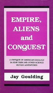 Empire, Aliens and Conquest