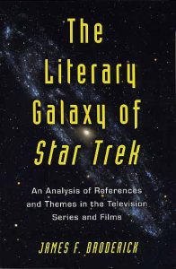 The Literary Galaxy of Star Trek: An Analysis of References and Themes in the Television Series and Films